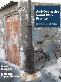 Anti-Oppressive Social Work Practice: Putting Theory Into Action – eBook PDF