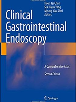 Clinical Gastrointestinal Endoscopy: A Comprehensive Atlas (2nd Edition) – eBook PDF