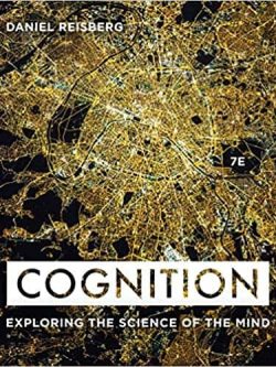 Cognition: Exploring the Science of the Mind (7th Edition) – eBook PDF