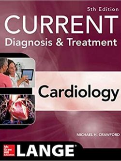 Current Diagnosis and Treatment Cardiology (5th Edition) – eBook PDF