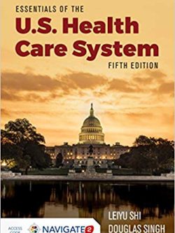 Essentials of the U.S. Health Care System (5th Edition) – eBook PDF