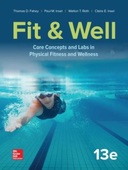 Fit and Well: Core Concepts and Labs in Physical Fitness and Wellness (13th Edition) – eBook PDF