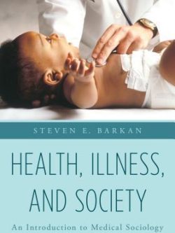 Health, Illness, and Society: An Introduction to Medical Sociology (Illustrated Edition) – eBook PDF