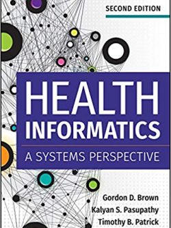 Health Informatics: A Systems Perspective (2nd Edition) – eBook PDF