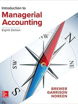 Introduction to Managerial Accounting (8th Edition) – eBook PDF