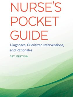 Nurse’s Pocket Guide: Diagnoses, Prioritized Interventions and Rationales (15th Edition) – eBook PDF