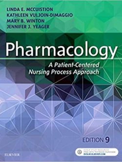 Pharmacology: A Patient-Centered Nursing Process Approach (9th Edition) – eBook PDF