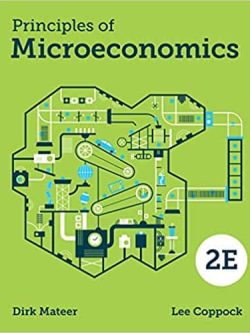 Principles of Microeconomics (2nd Edition) By Mateer and Coppock – eBook PDF