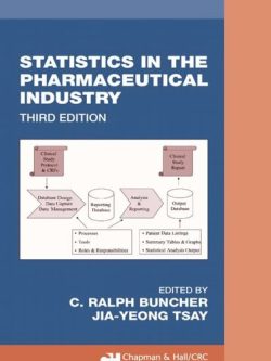 Statistics In the Pharmaceutical Industry (3rd Edition) – eBook PDF