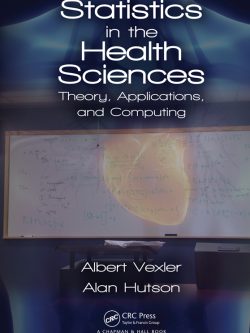 Statistics in the Health Sciences: Theory, Applications, and Computing – eBook PDF