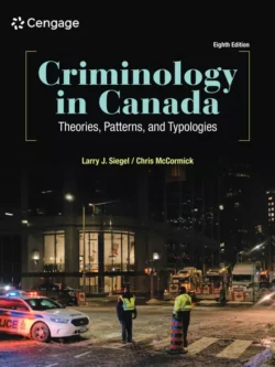Criminology in Canada: Theories, Patterns, and Typologies (8th Edition) – PDF